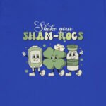 Shake Your Sham-Rocs T-Shirt - Image 10